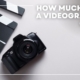 How much does a videographer cost