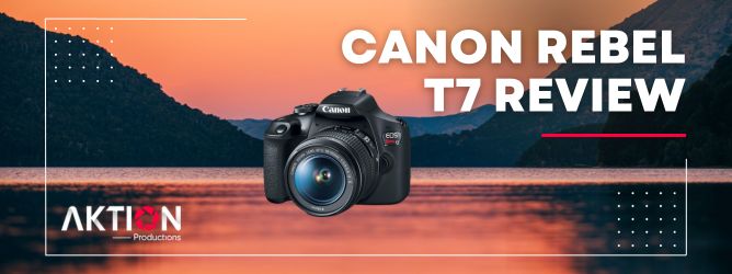 Canon Rebel T7 Review